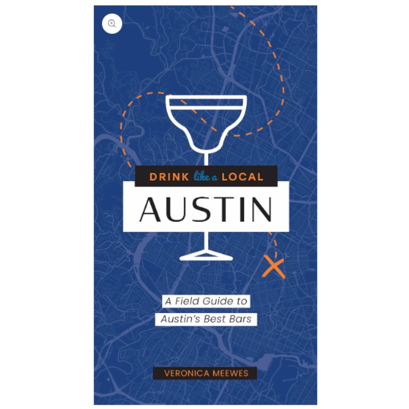 Drink Like a Local: Austin
