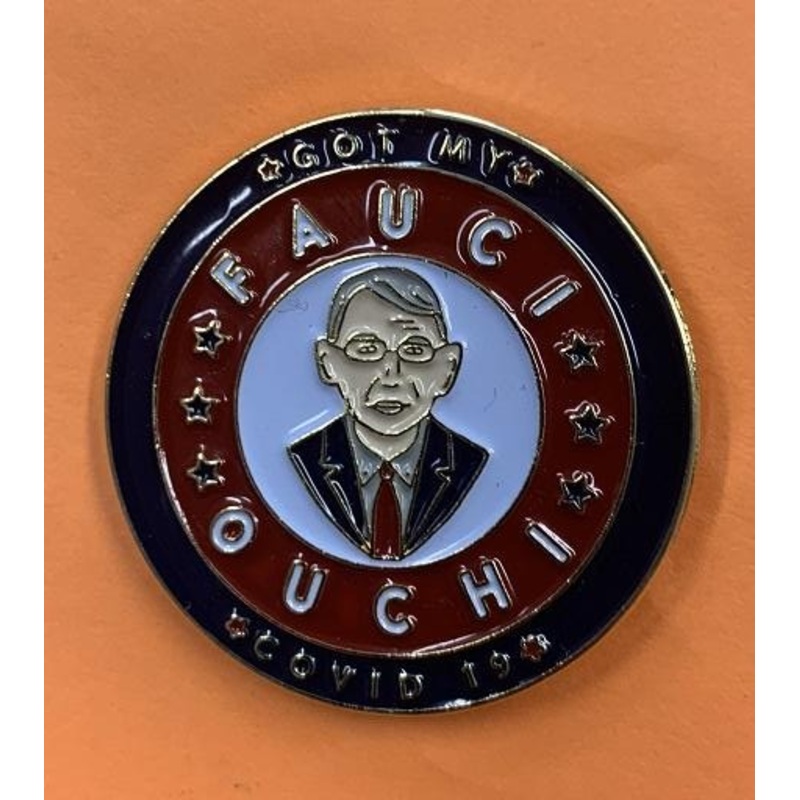 Covid 19 "Fauci Ouchi" Pin